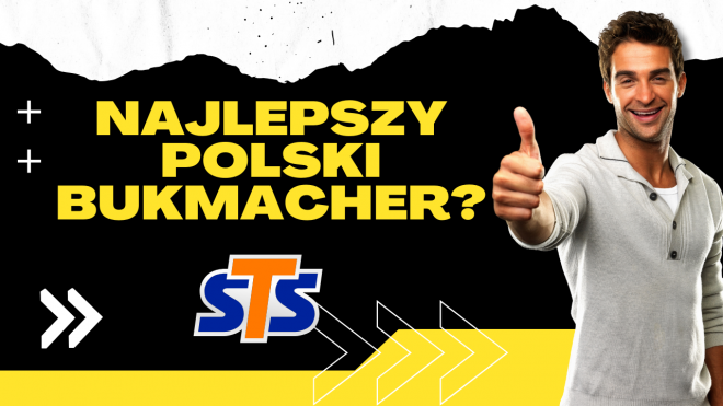 STS to najlepszy Polski bukmacher?