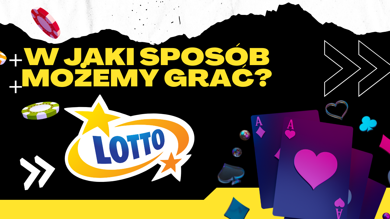 W jaki sposób możemy grać w Lotto online?